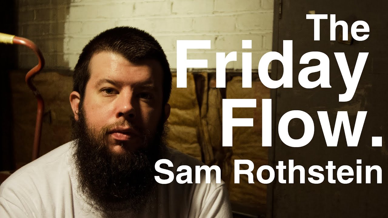 Knock Five The Friday Flow with Sam Rothstein - YouTube