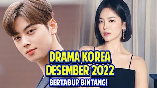 12 DRAMA KOREA DESEMBER 2022 | TERBARU WAJIB NONTON