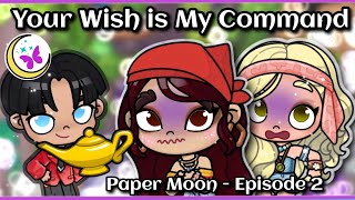 🧞‍♂️Your Wish is My Command - 🌙Paper Moon E2 | Avatar World Movie ✨