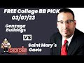 College Basketball Pick - Gonzaga vs Saint Mary's Prediction, 3/7/2023 Free Best Bets & Odds