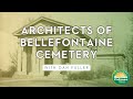Architects of Bellefontaine Cemetery