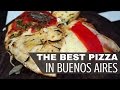 The Best Pizza in Buenos Aires!