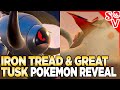 Iron Tread &amp; Great Tusk  - NEW Pokemon for Pokemon Scarlet and Violet