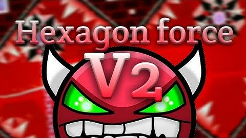 (Hard demon) "Hexagon force v2" by Neptune | Geometry dash