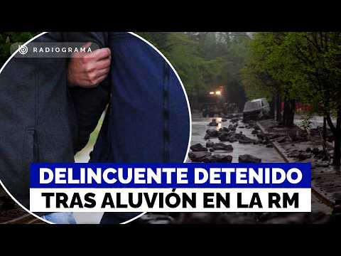 One Person Arrested for Thefts in Mudslide Area: Widespread Damage in Las Condes Reported
