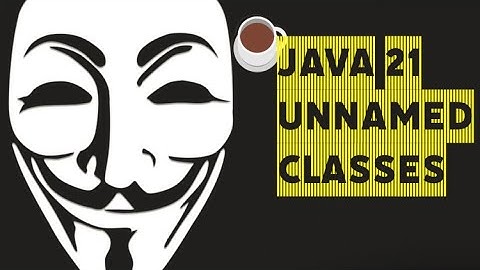 #java 21 Unnamed Classes features