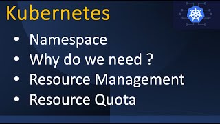 Kubernetes Day 8 - Namespace | Resource Quota