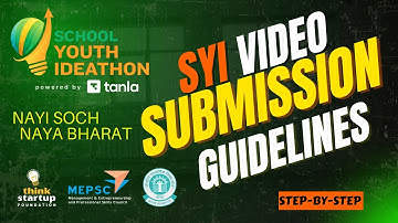 SYI Round 2: Step-by-Step Video Submission Guidelines 📝
