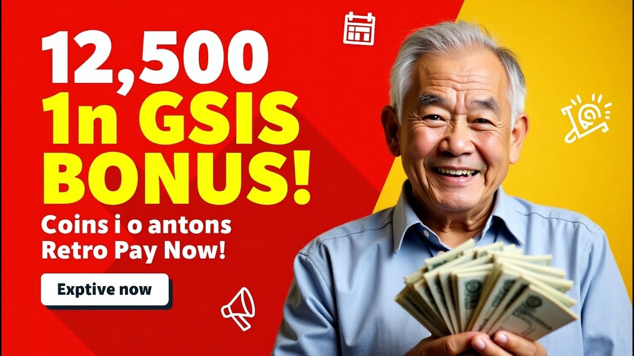 📢 GSIS UPDATE: ₱12,500 Retroactive Pay & Bonus—Claim Your Cash Aid Now!