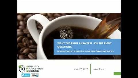 Ask the Right Questions: Keys to Successful Customer Discovery Interviews