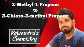 2-Methyl-1-Propene to 2-Chloro-2-methyl Propane