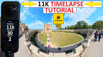INSTA360 X5 - 11K TIMELAPSE-TUTORIAL