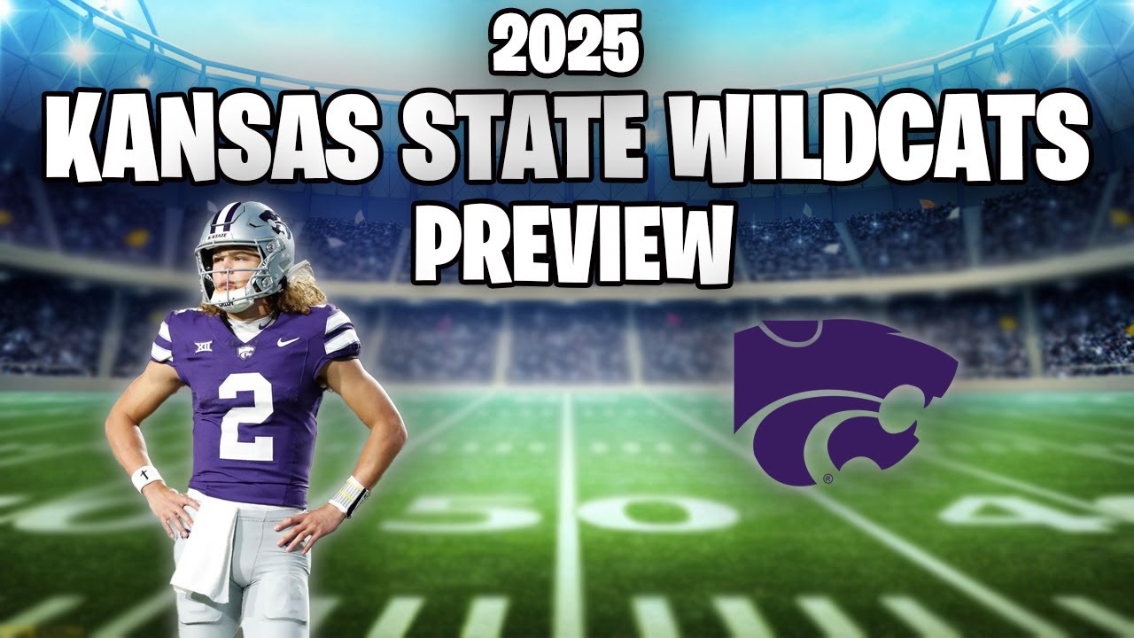 Kansas State Wildcats 2025 College Football Preview