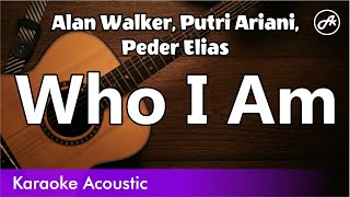 Alan Walker, Putri Ariani, Peder Elias - Who I Am (acoustic karaoke)