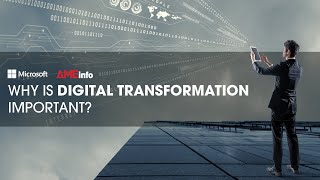 Why is Digital Transformation important to companies now