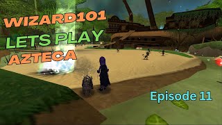 Pulling Up The Quest Tree | Azteca 11 | Wizard101 Gameplay
