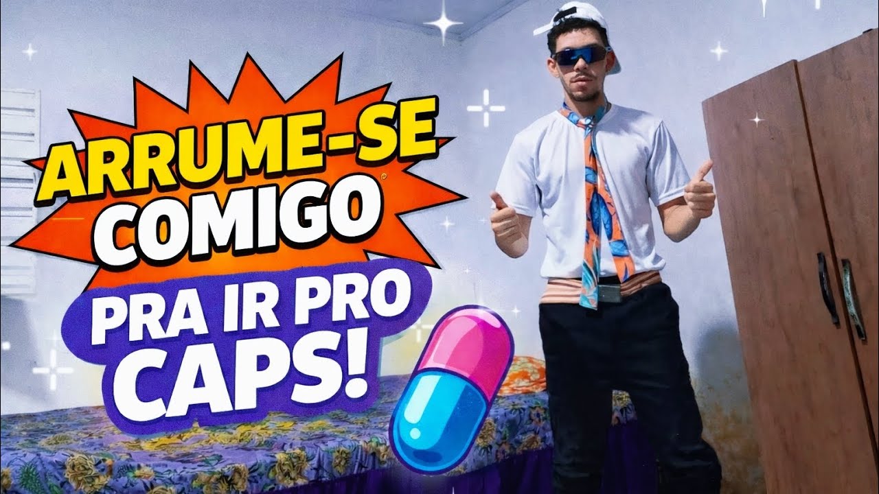 ARRUME-SE COMIGO PRA IR PRO CAPS😂💊humor