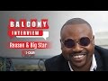 #BalconyInterview: Big Star x Reason On Unwritten Rules Of The Game