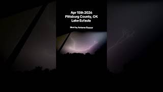 Lightning at Lake Eufaula in Pittsburg County Oklahoma. April 15th 2026. #weather #oklahoma