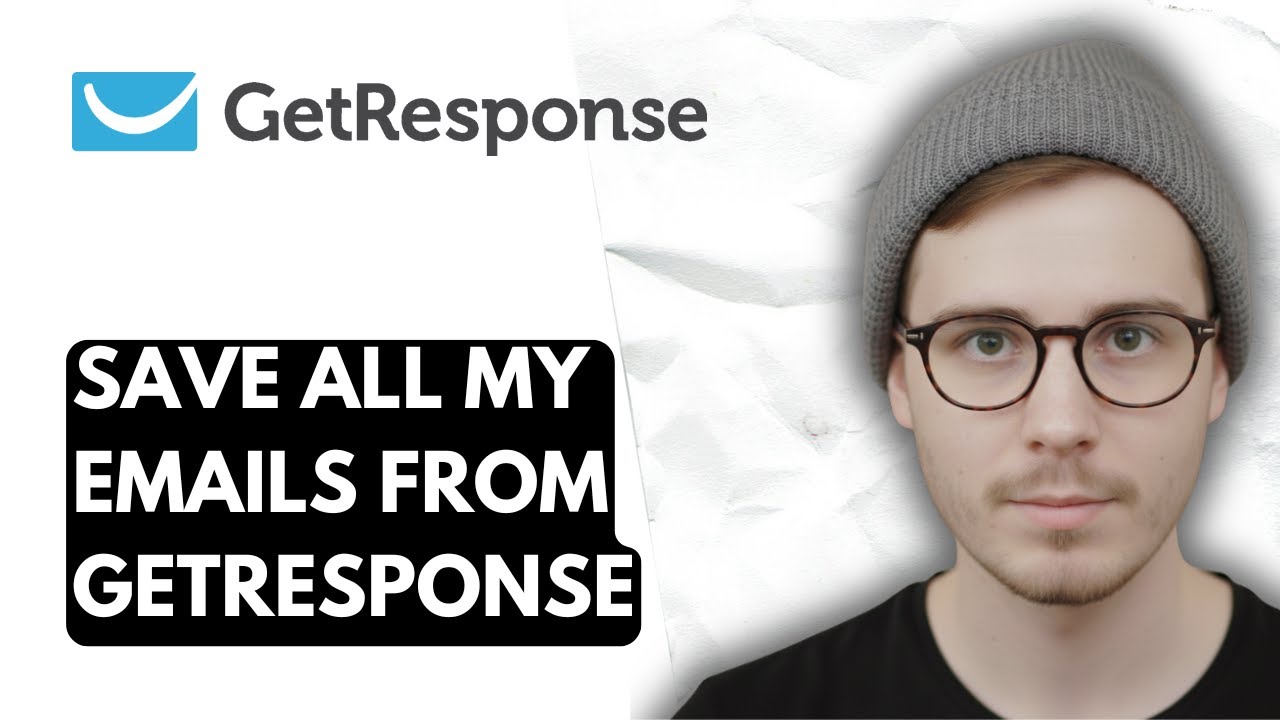 How To Save All My Emails From Getresponse [2026 Guide]