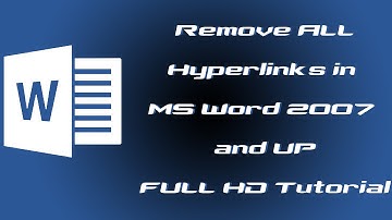 Remove All Hyperlinks in MS Word 2007 and Up | Full HD Tutorial