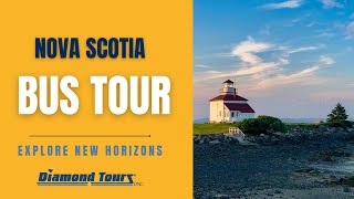 Diamond Tours | Nova Scotia, Acadia National Park & Prince Edward Island | Guided Bus Tour Vacation