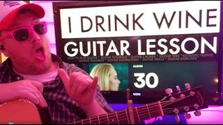 Video thumbnail of "How To Play I Drink Wine - Adele guitar tutorial (Beginner Lesson!)"