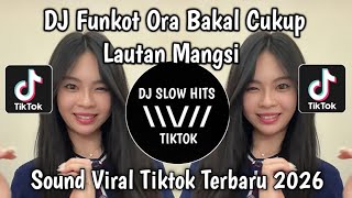 Download Lagu DJ FUNKOT ORA BAKAL CUKUP LAUTAN MANGSI • FUNKOT DENOK • BUNGAHKU TEMBUS TEKAN KAYANGAN VIRAL TIKTOK MP3