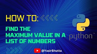 #2 Find the Maximum Value in a List of Numbers | Python Function Tutorial | Python for Beginners