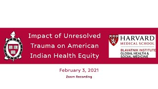 Impact of Unresolved Trauma on American Indian Health Equity