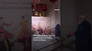 PM Modi Attends Cultural Performance by Italian Artists in Rome
