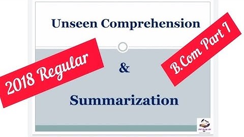 #2018 #Unseen Comprehension and #Summarization  Solution For B.com Part I