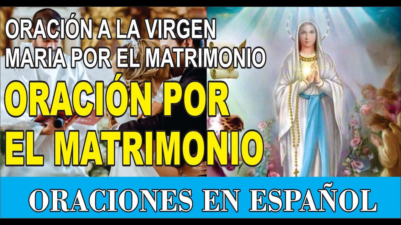 Oración a la Virgen María por el Matrimonio| 💍 Salmo Matrimonial ...
