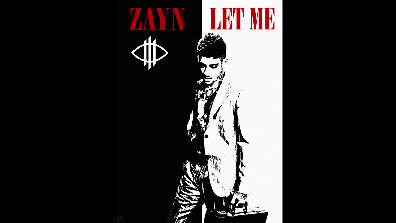 ZAYN - Let Me (Acapella)