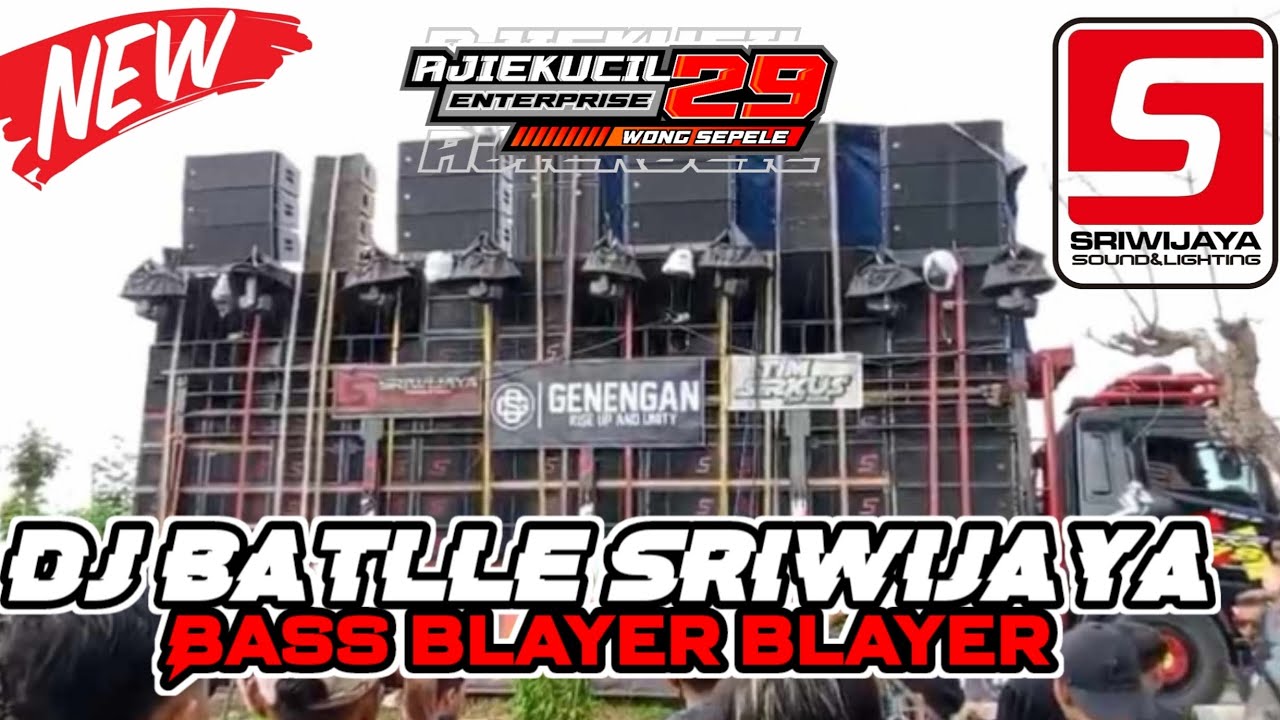 DJ BATLLE SRIWIJAYA SUMBERSEWU || BASS BLAYER BLAYER BY DJ RISKY ...