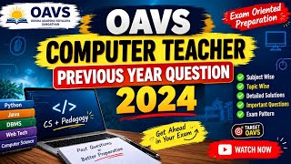 OAVS Computer Teacher Previous Year Question 2024 | PGT Cs | OAVS Exam Preparation 2026 | OAVS
