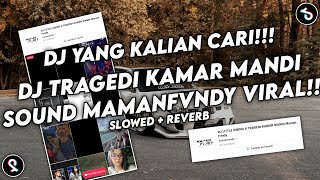 DJ DAH PETANG UMAEH SEPI SOUND BY mamanfvndy VIRAL FYP TIKTOK YANG KALIAN CARI (SLOWED REVERB)