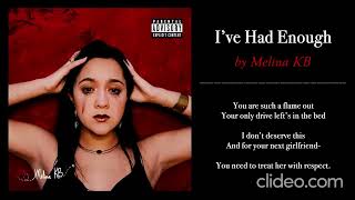 1 Hour of I've Had Enough by Melina KB