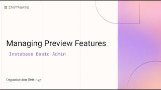 Managing Preview Features
