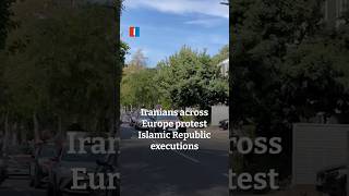 Iranians across Europe protest Islamic Republic executions