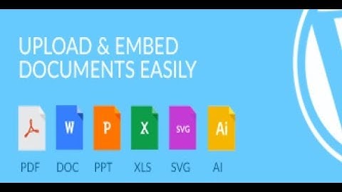 How to embed any document ppt, pdf, doc  on wordpress  website (2019)   no google drive needed !