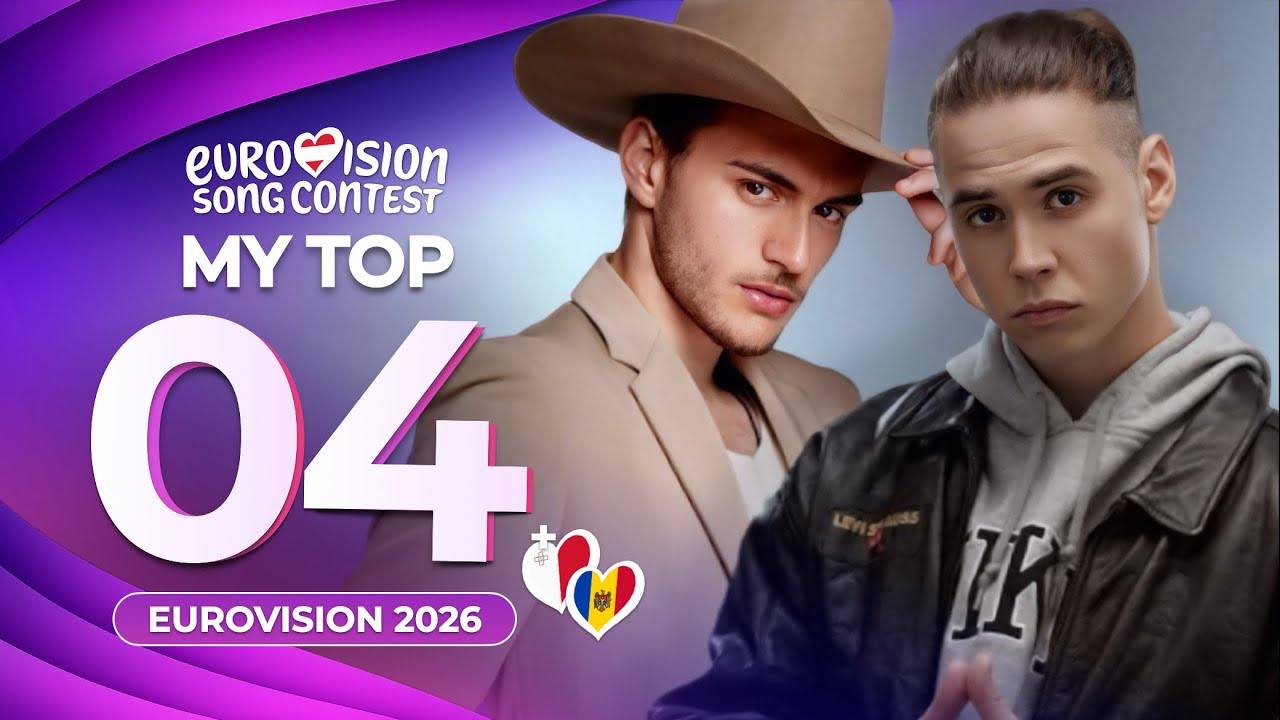 Eurovision 2026 | My Top 4 (NEW: 🇲🇹🇲🇩)