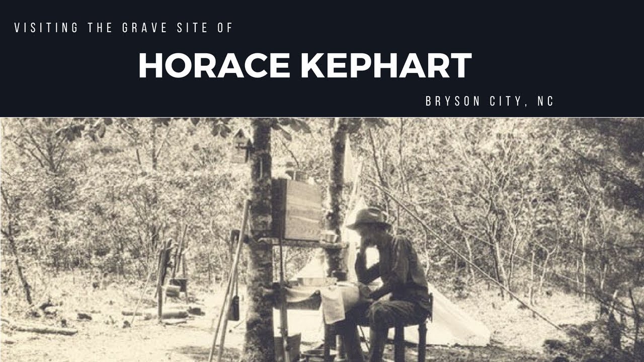 Horace Kephart Grave site YouTube