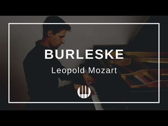 Burleske von Leopold Mozart