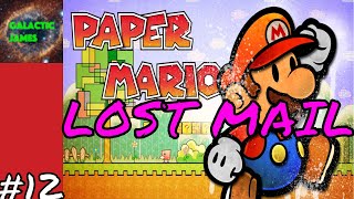 WORST MAILMAN EVER | Paper Mario Part #12