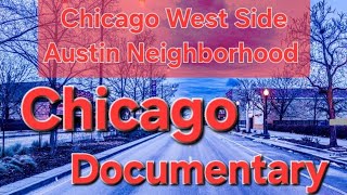 What Residents REALLY Say About Living in Chicago's Austin Neighborhood (Crime, History & Hope)