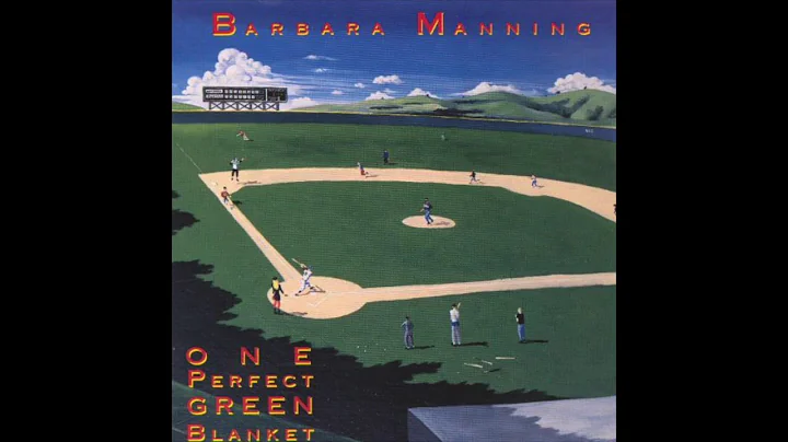 Barbara Manning - One Perfect Green Blanket (full ...