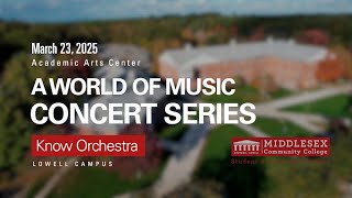 A World of Music Concert Series Presents: Know Orchestra - March 23, 2025