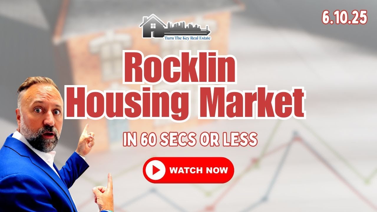 🏡 Rocklin Housing Market | In 60 Secs or Less (6.10.25) 