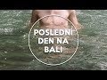 Poslední den na Bali | KOVY